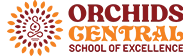 Orchids Central School of Excellence